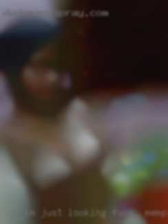 Im just looking for fuck in Memphis, TN a good and fun time.